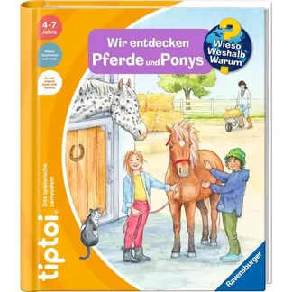 tiptoi Wieso? Weshalb? Warum? Wir entdecken Pferde und Ponys, Lernbuch tiptoi Wieso? Weshalb? Warum? Wir entdecken Pferde und Ponys, Lernbuch