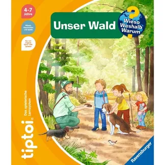 tiptoi Wieso? Weshalb? Warum? Unser Wald, Lernbuch tiptoi Wieso? Weshalb? Warum? Unser Wald, Lernbuch
